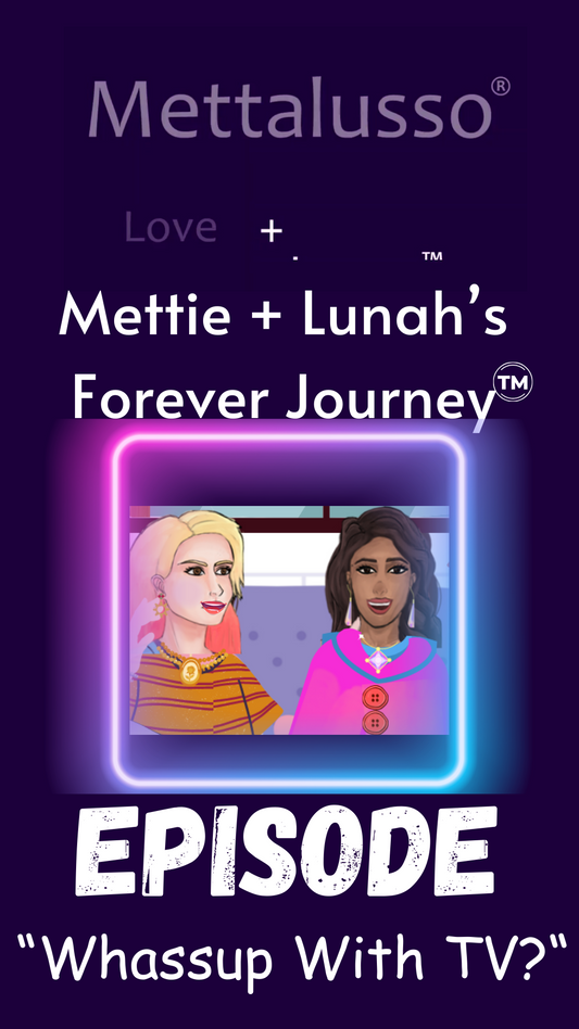 Mettie + Lunah's Forever Journey all new episode of original entertainment and anmation. What's up with TV and the all new European Digital Services Act?