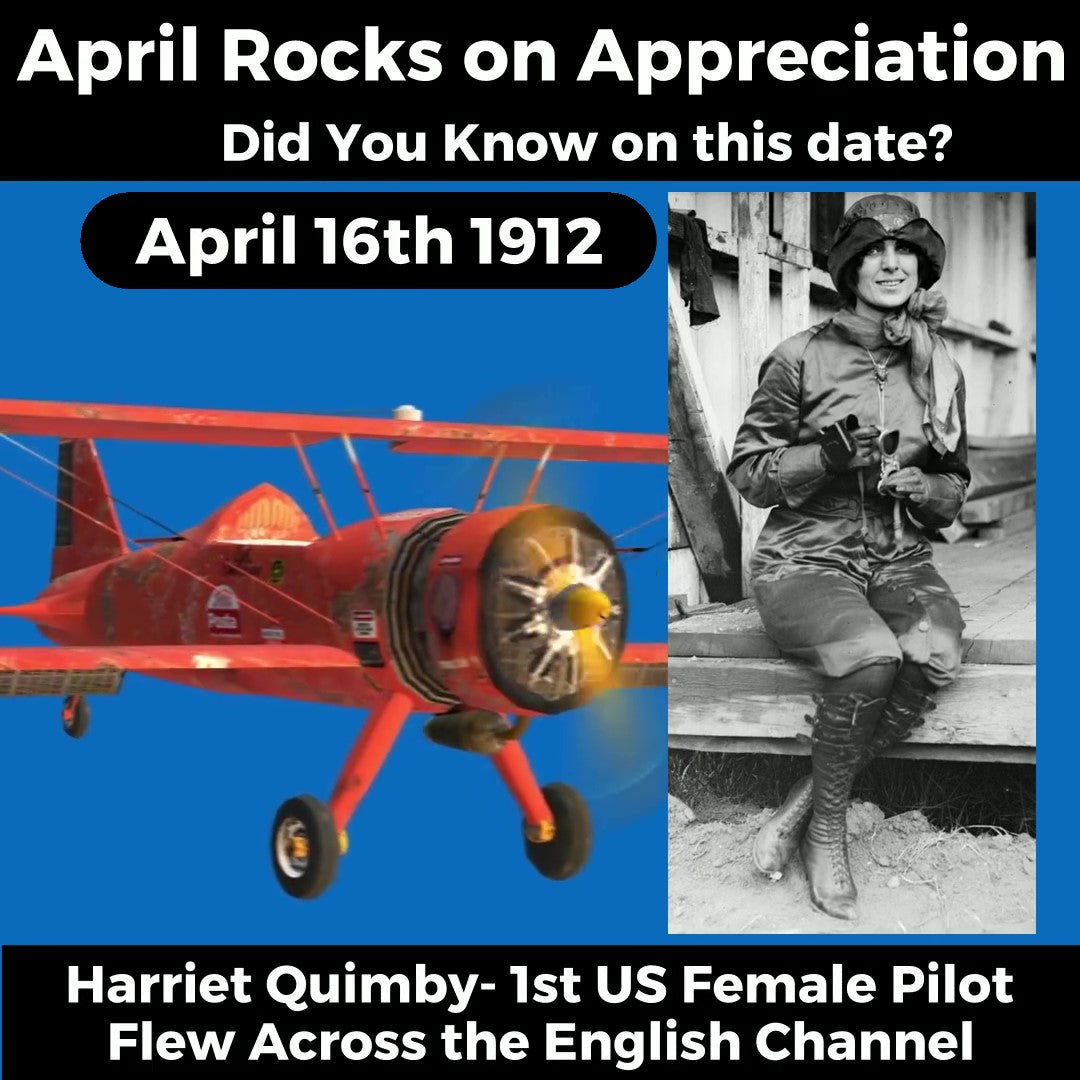 April Rocks on Appreciation Series by Mettalusso Harriet Quimby Our First Pilot