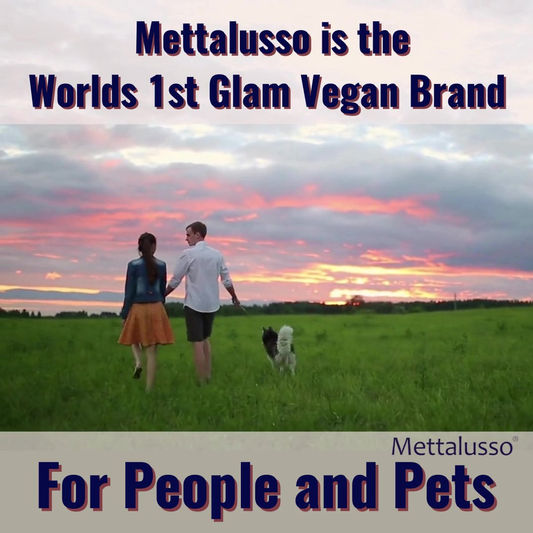 Mettalusso is the worlds first glam vegan brand with products for both people and pets.